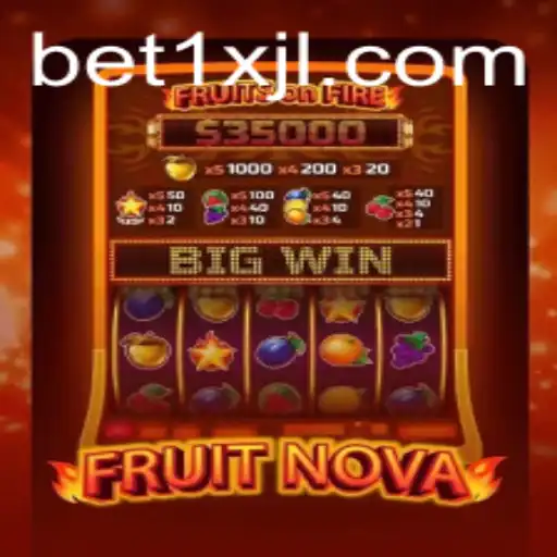 Dive Into the Vibrant World of FruitNova: A Gaming Sensation with 1XJL.COM